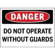 Safety sign with 'Danger' and 'Do Not Operate Without Guards' text on a white background