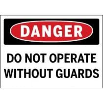 Safety sign with 'Danger' and 'Do Not Operate Without Guards' text on a white background