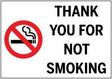 Black and white sign reading "Thank You For Not Smoking" with no smoking symbol