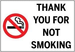 Black and white sign reading "Thank You For Not Smoking" with no smoking symbol