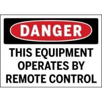 Safety sign warning of equipment operated by remote control