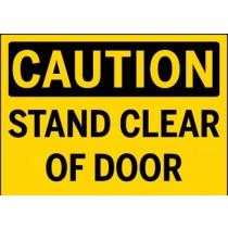 Caution - Stand Clear of Door