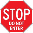 Red stop sign with white text 'STOP DO NOT ENTER'