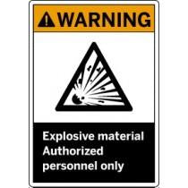 Warning sign indicating explosive material with authorized personnel only text.