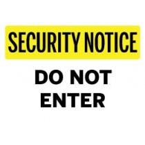 Do Not Enter Security Notice in black and yellow