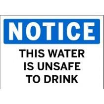 Notice - This Water is Unsafe to Drink