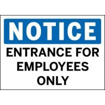 Notice - Entrance For Employees Only