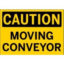 Caution - Moving Conveyor