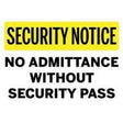 No Admittance Without Security Pass sign