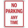 No parking any time sign with red text on a white background