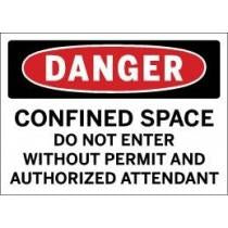 Danger - Confined Space Do Not Enter Without Permit or Authorized Attendant