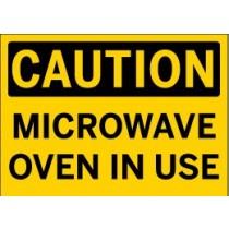 Caution - Microwave Oven In Use