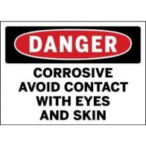 Dangerous materials warning sign with text 'Corrosive Avoid Contact With Eyes And Skin' on a white background.