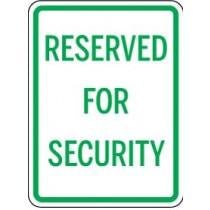 Sign with 'Reserved for Security' text on a white background
