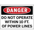 Safety sign warning about operating equipment near power lines