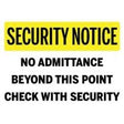 Security Notice sign requiring check-in with security