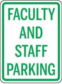 Sign with 'Faculty and Staff Parking' text on a white background