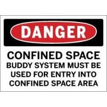 Danger - Confined Space Buddy System Must Be Used for Entry