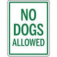 No Dogs Allowed sign with green text on a white background