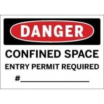 Danger - Confined Space Entry Permit Required #_________