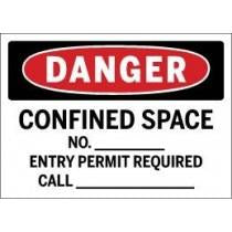Danger - Confined Space No. __ Entry Permit Required Call __