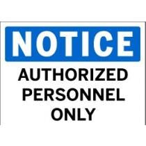 Notice - Authorized Personnel Only