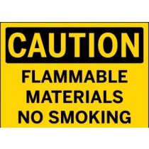 Caution - Flammable Materials No Smoking