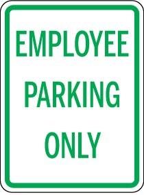 Employee Parking Only sign with green text on a white background