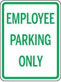 Employee Parking Only sign with green text on a white background