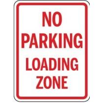 No Parking Loading Zone sign with red text on a white background