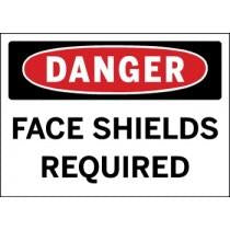 Danger sign with 'Face Shields Required' text on a white background