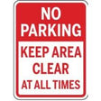 No parking sign with text 'No Parking, Keep Area Clear at All Times' on a white background.