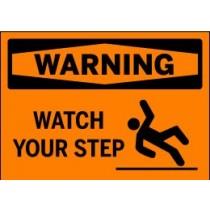 Warning sign with 'Watch Your Step' text and icon on an orange background