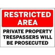 Sign warning of restricted area with legal consequences