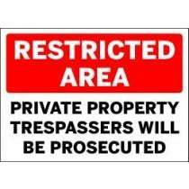 Sign warning of restricted area with legal consequences