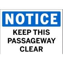 Notice - Keep This Passageway Clear