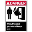 Danger sign with graphic to keep unauthorized people out of specific area