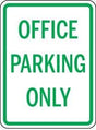 Office Parking Only sign with green text on a white background