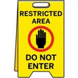 Yellow sign with black text and a red circle with a black hand icon, indicating 'Restricted Area Do Not Enter'.