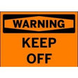 Orange warning sign with black text 'WARNING KEEP OFF'