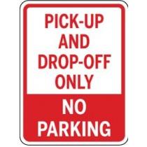 Sign indicating pick-up and drop-off only with no parking allowed.
