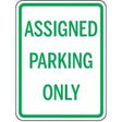Sign with 'Assigned Parking Only' text on a white background