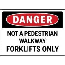 Safety sign warning of restricted pedestrian walkway forklifts only.