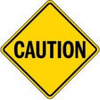 Yellow caution sign with black text on a white background