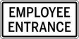 Sign with 'Employee Entrance' text on a white background