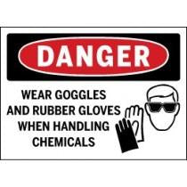 Safety sign warning about wearing goggles and rubber gloves when handling chemicals