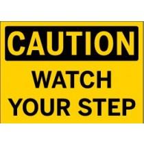Caution - Watch Your Step
