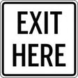 Exit Here sign with black text on a white background