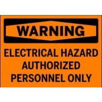 Warning sign indicating electrical hazard with authorized personnel only text on an orange background.