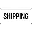 Rectangular sign with 'SHIPPING' text on a white background